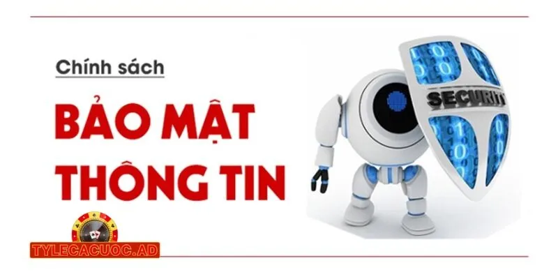 chinh sach bao mat thong tin Chính Sách Bảo Mật Thông Tin