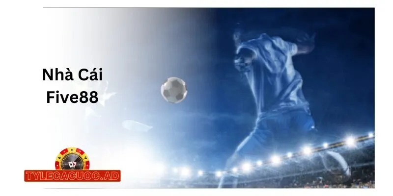 Nhà Cái Five88